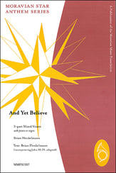 And Yet Believe SAB choral sheet music cover